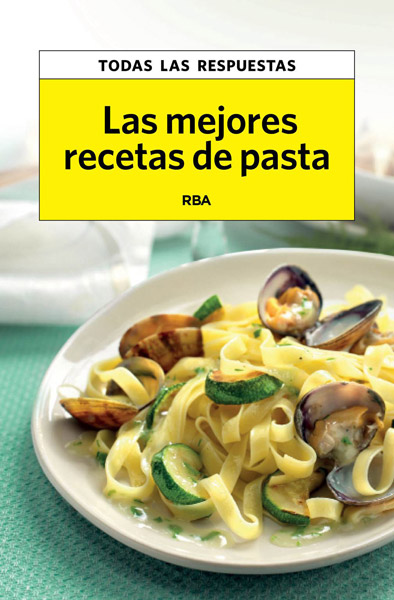 Descargar LAS MEJORES RECETAS DE PASTA
