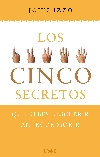 Descargar LOS CINCO SECRETOS QUE DEBES DESCUBRIR ANTES DE MORIR