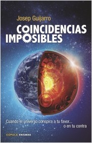 Descargar COINCIDENCIAS IMPOSIBLES CUANDO EL UNIVERSO CONSPIRA A TU FAVOR O EN TU CONTRA