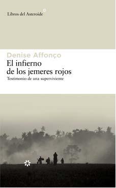 Descargar EL INFIERNO DE LOS JEMERES ROJOS  TESTIMONIO DE UNA SUPERVIVIENTE