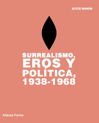 Descargar SURREALISMO  EROS Y POLITICA  1938-1968