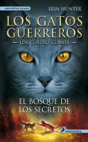 Descargar EL BOSQUE DE LOS SECRETOS  LOS GATOS GUERREROS: LOS CUATRO CLANES 3
