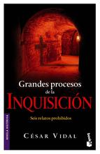 Descargar GRANDES PROCESOS DE LA INQUISICION  SEIS RELATOS PROHIBIDOS