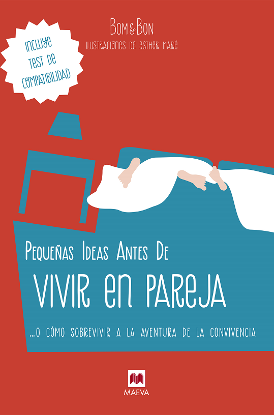 Descargar PEQUEÑAS IDEAS ANTES DE VIVIR EN PAREJA   O COMO SOBREVIVIR A LA AVENTURA DE LA CONVIVENCIA