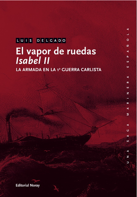 Descargar EL VAPOR DE RUEDAS ISABEL II  LA ARMADA EN LA 1ª GUERRA CARLISTA