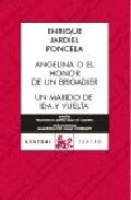 Descargar ANGELINA O EL HONOR DE UN BRIGADIER  UN MARIDO DE IDA Y VUELTA