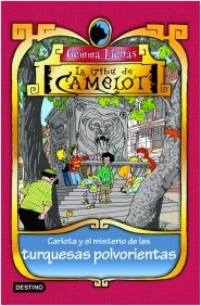 Descargar LA TRIBU DE CAMELOT  CARLOTA Y EL MISTERIO DE LAS TURQUESAS POLVORIENTAS
