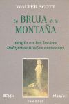 Descargar LA BRUJA DE LA MONTAÑA  MAGIA EN LAS LUCHAS INDEPENDENTISTAS ESCOCESAS