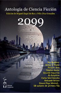 Descargar 2099 ANTOLOGIA DE CIENCIA FICCION