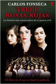 Descargar TRECE ROSAS ROJAS  LA HISTORIA MAS CONMOVEDORA DE LA GUERRA CIVIL
