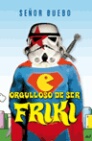 Descargar ORGULLOSO DE SER FRIKI