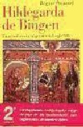 Descargar HILDEGARDA DE BINGEN  UNA CONCIENCIA INSPIRADA DEL SIGLO XII