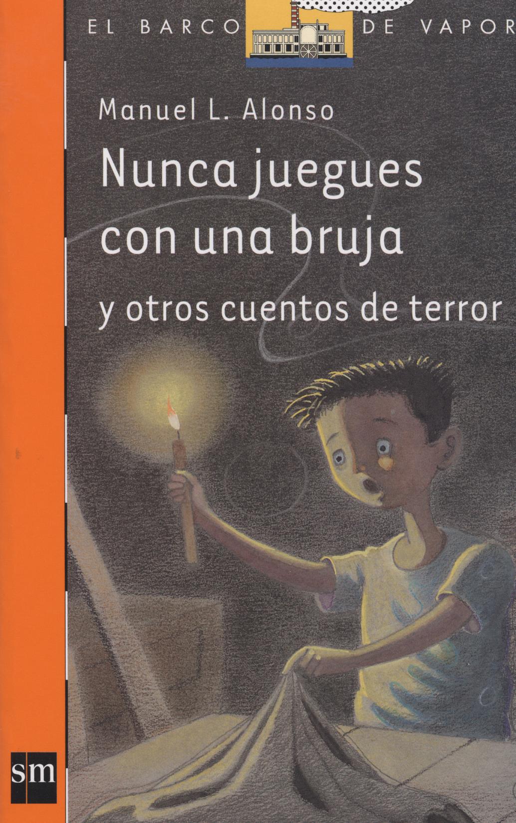Descargar NUNCA JUEGUES CON UNA BRUJA Y OTROS CUENTOS DE TERROR
