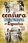 Descargar LA CENSURA CINEMATOGRAFICA EN ESPAÑA