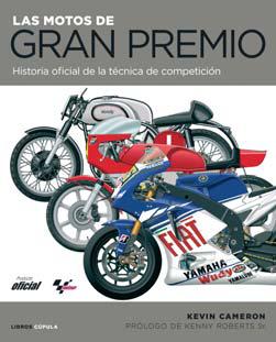 Descargar LAS MOTOS DE GRAN PREMIO HISTORIA OFICIAL DE LA TECNICA DE COMPETICION