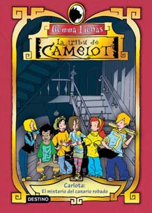 Descargar LA TRIBU DE CAMELOT  CARLOTA Y EL MISTERIO DEL CANARIO ROBADO