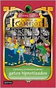 Descargar LA TRIBU DE CAMELOT  CARLOTA Y EL MISTERIO DE LOS GATOS HIPNOTIZADOS