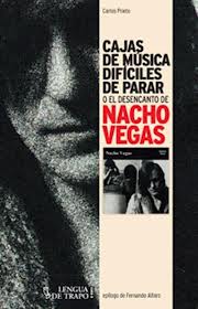 Descargar CAJAS DE MUSICA DIFICILES DE PARAR O EL DESENCANTO DE NACHO VEGAS