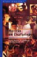 Descargar MORIRAS EN CHAFARINAS