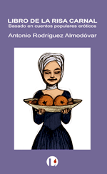 Descargar LIBRO DE LA RISA CARNAL BASADO EN CUENTOS POPULARES EROTICOS