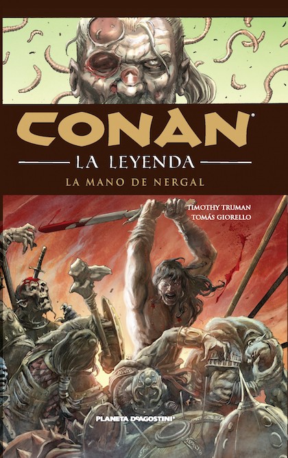 Descargar CONAN: LA LEYENDA  LA MANO DE NERGAL (HC Nº6)