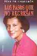 Descargar LOS PASOS QUE NO REGRESAN