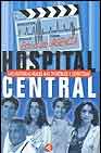 Descargar HOSPITAL CENTRAL: LAS HISTORIAS REALES MAS INCREIBLES Y DIVERTIDAS