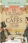 Descargar LA CIUDAD DE LOS CAFES  BARCELONA 1750-1880