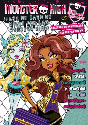 Descargar MONSTER HIGH  ¡PASA UN RATO DE MIEDO CON LAS MONSTER HIGH! CUADERNO DE ACTIVIDADES FABUESPANTOSAS
