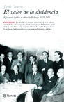 Descargar EL VALOR DE LA DISIDENCIA  EPISTOLARIO INEDITO DE DIONISIO RIDRUEJO: 1933-1975