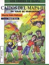 Descargar CAIDOS DEL MAPA III: EN VIAJE DE EGRESADOS