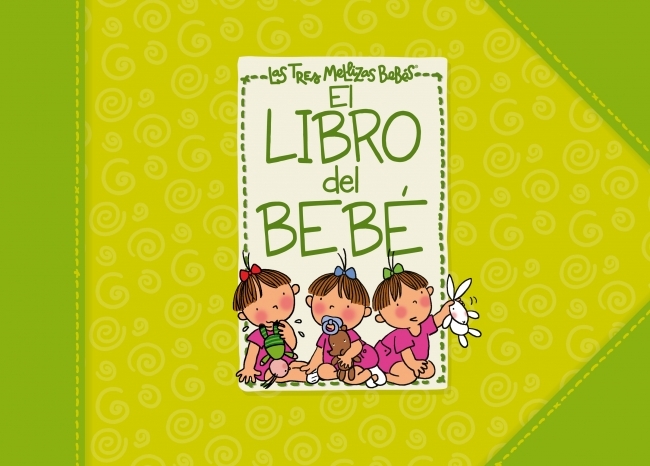 Descargar EL LIBRO DEL BEBE DE LAS TRES MELLIZAS