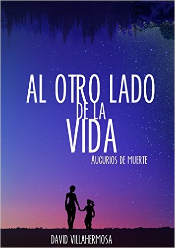 Descargar AL OTRO LADO DE LA VIDA: AUGURIOS DE MUERTE