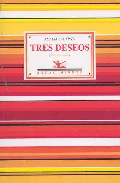 Descargar TRES DESEOS  POESIA REUNIDA