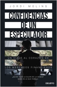 Descargar CONFIDENCIAS DE UN ESPECULADOR UN VIAJE AL CORAZON DE LOS MERCADOS FINANCIEROS