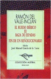Descargar BAZA DE ESPADAS  FIN DE UN REVOLUCIONARIO  EL RUEDO IBERICO III