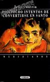 Descargar DIECIOCHO INTENTOS DE CONVERTIRSE EN SANTO