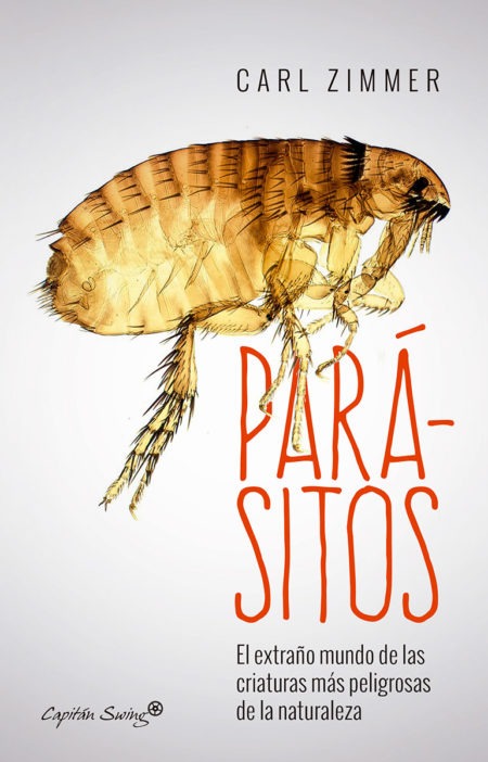 Descargar PARASITOS  EL EXTRAñO MUNDO DE LAS CRIATURAS MAS PELIGROSAS DE LA NATURALEZA