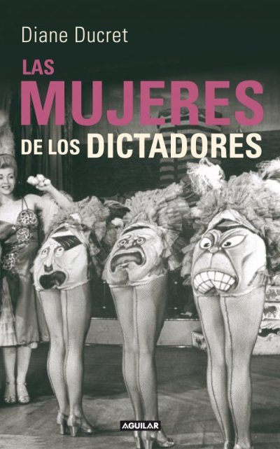 Descargar LAS MUJERES DE LOS DICTADORES