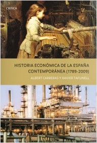 Descargar HISTORIA ECONOMICA DE LA ESPAÑA CONTEMPORANEA (1789 - 2009)