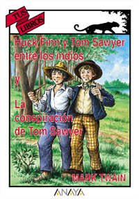 Descargar HUCK FINN Y TOM SAWYER ENTRE LOS INDIOS  LA CONSPIRACION DE TOM SAWYER