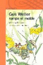 Descargar GUS WELLER ROMPE EL MOLDE