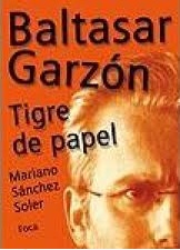 Descargar BALTASAR GARZON  TIGRE DE PAPEL