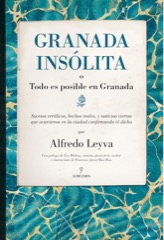 Descargar GRANADA INSOLITA O TODO ES POSIBLE EN GRANADA