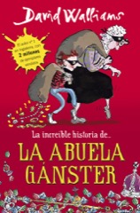 Descargar LA INCREIBLE HISTORIA DE LA ABUELA GANSTER