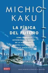 Descargar LA FISICA DEL FUTURO
