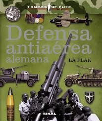 Descargar DEFENSA ANTIAEREA ALEMANA  LA FLAK
