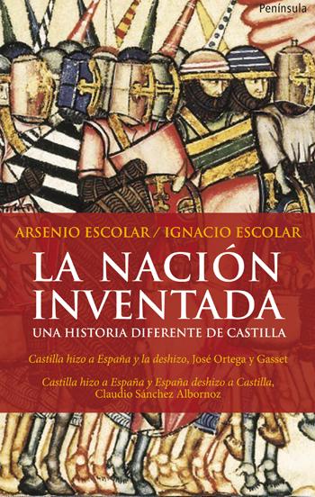 Descargar LA NACION INVENTADA  UNA HISTORIA DIFERENTE DE CASTILLA