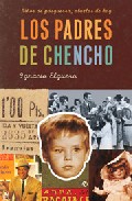 Descargar LOS PADRES DE CHENCHO  NIñOS DE POSGUERRA  ABUELOS DE HOY