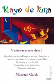 Descargar RAYO DE LUNA  MEDITACIONES PARA NIñOS 2